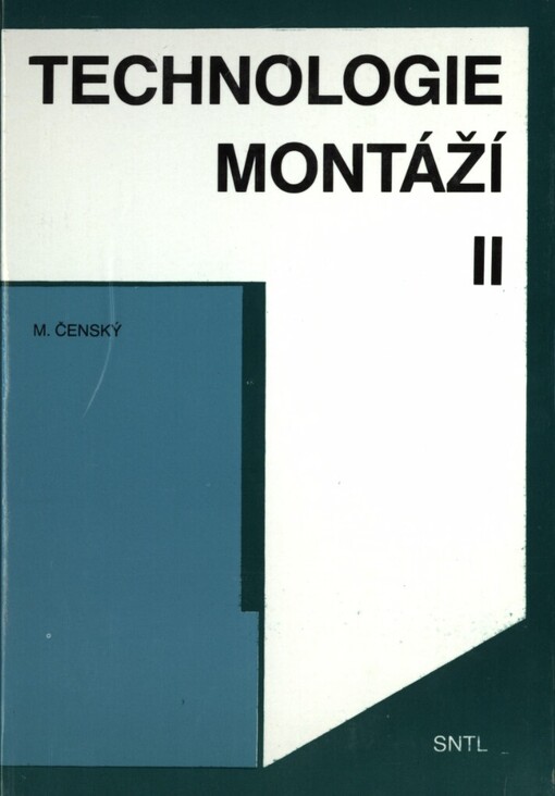 Technologie montáží :Učební text pro SOU.Díl 2.