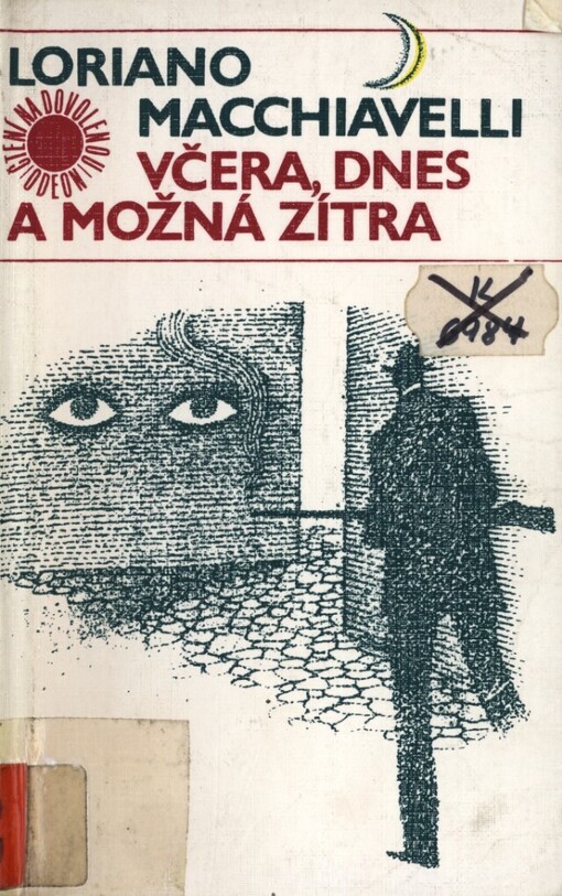 Včera, dnes a možná zítra