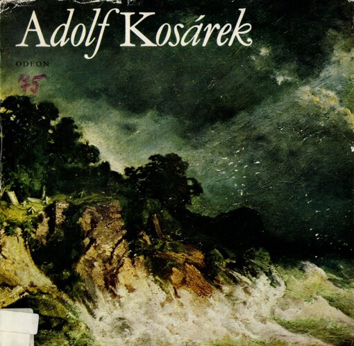 Adolf Kosárek :[monografie s ukázkami z výtvarného díla]