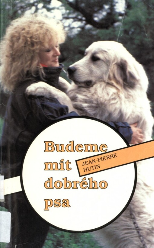 Budeme mít dobrého psa