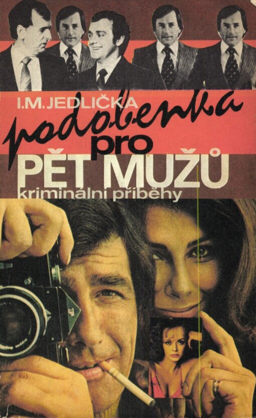 Podobenka pro pět mužů :kriminální příběhy
