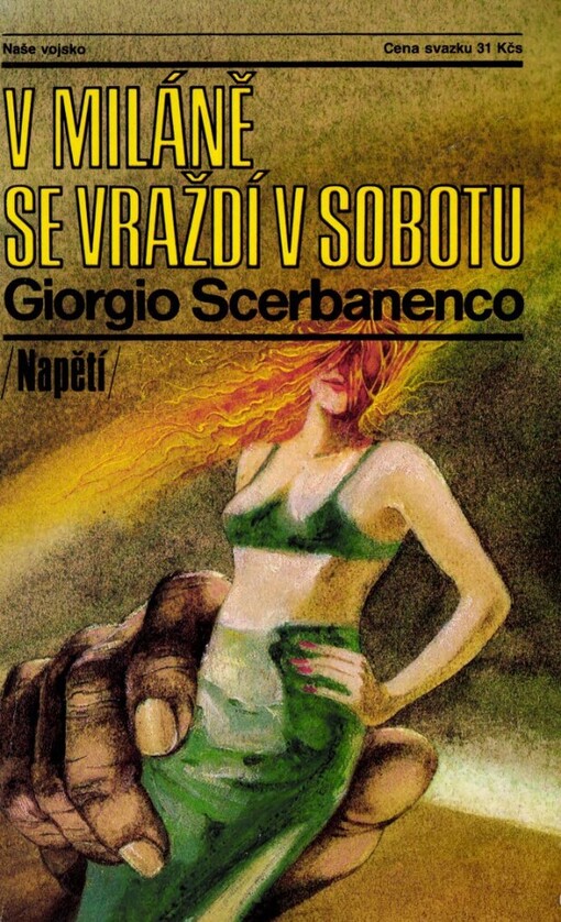 V Miláně se vraždí v sobotu