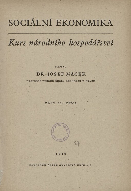 Sociální ekonomika :kurs národního hospodářství.Část II,Cena