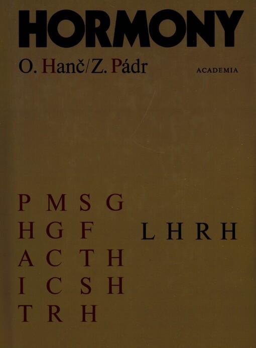 Hormony :úvod do jejich chemie a biologie