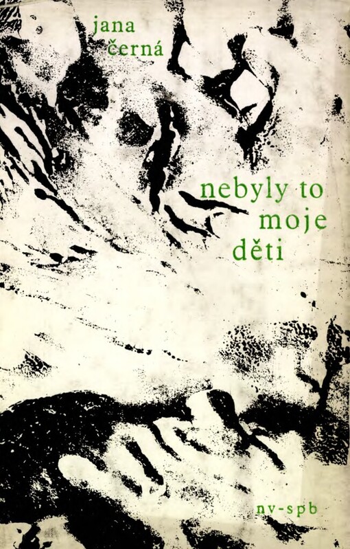 Nebyly to moje děti ...