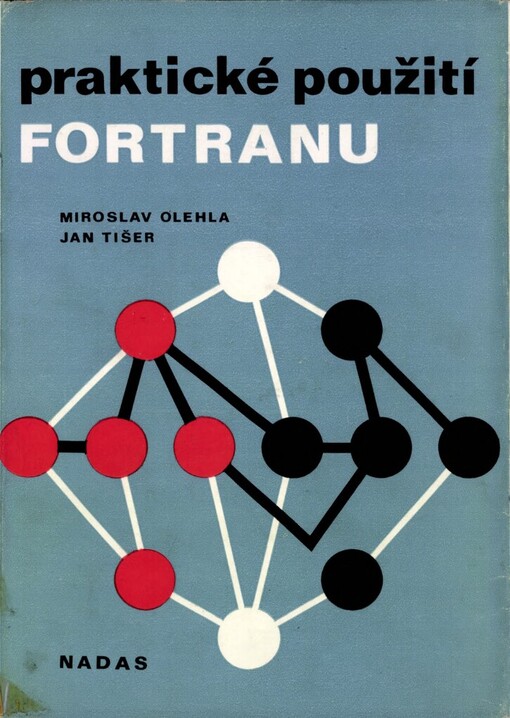 Praktické použití FORTRANU