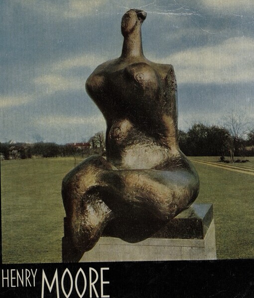 Henry Moore : [Obr. monografie]