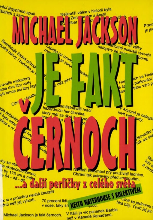 Michael Jackson je fakt černoch: --a další perličky z celého světa