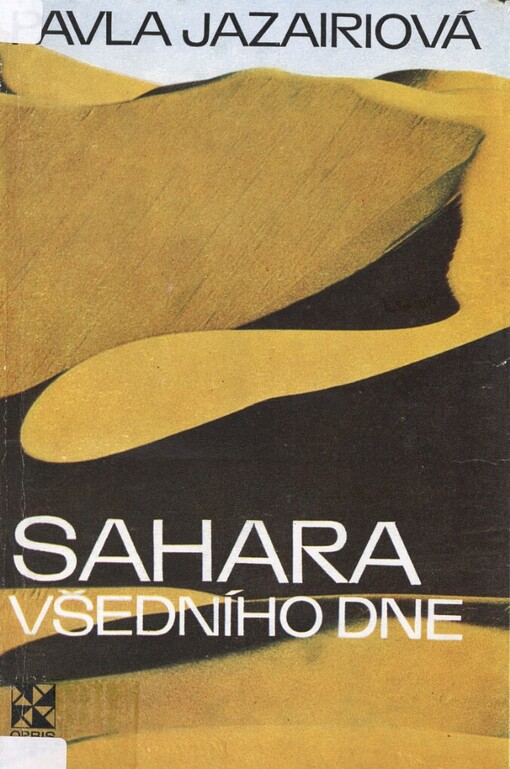 Sahara všedního dne