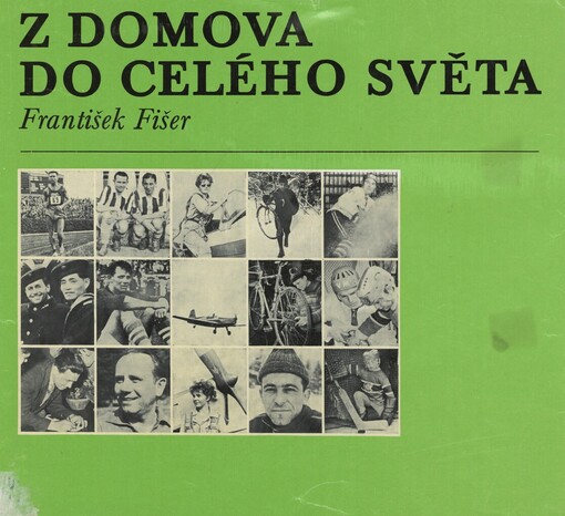 Z domova do celého světa