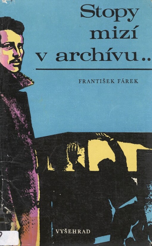 Stopy mizí v archívu ...