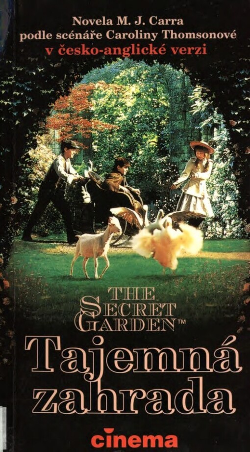 Tajemná zahrada =: The Secret Garden : Česko-anglická verze