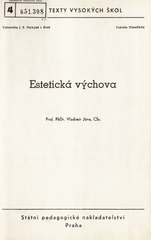 Estetická výchova :Určeno pro posl. fak. filosof.
