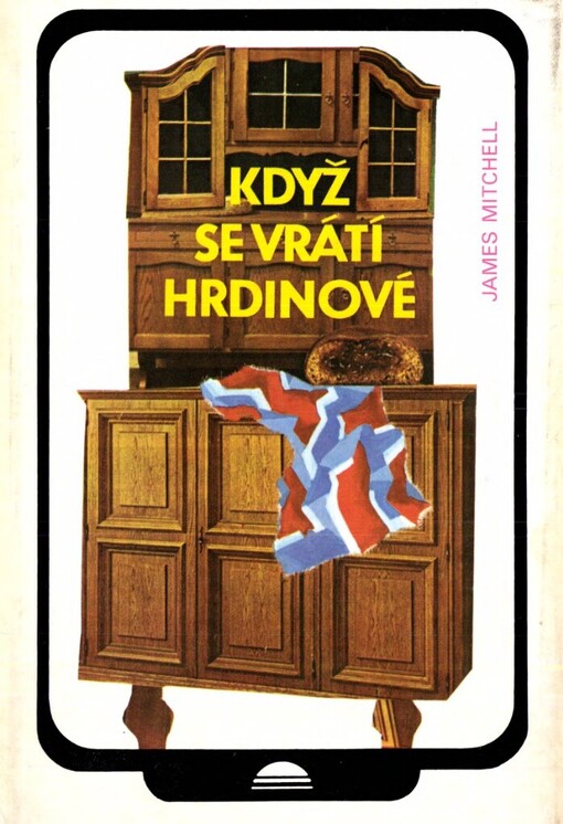 Když se vrátí hrdinové