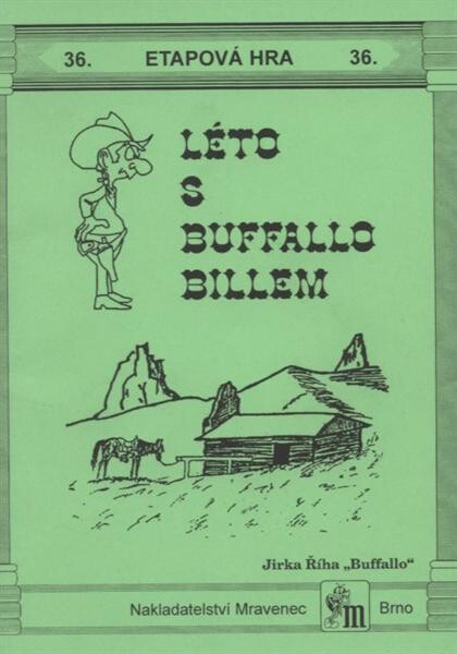 Léto s Buffallo Billem : celotáborová hra