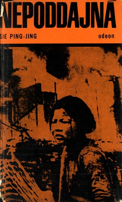 Nepoddajná :autobiografie bojující ženy