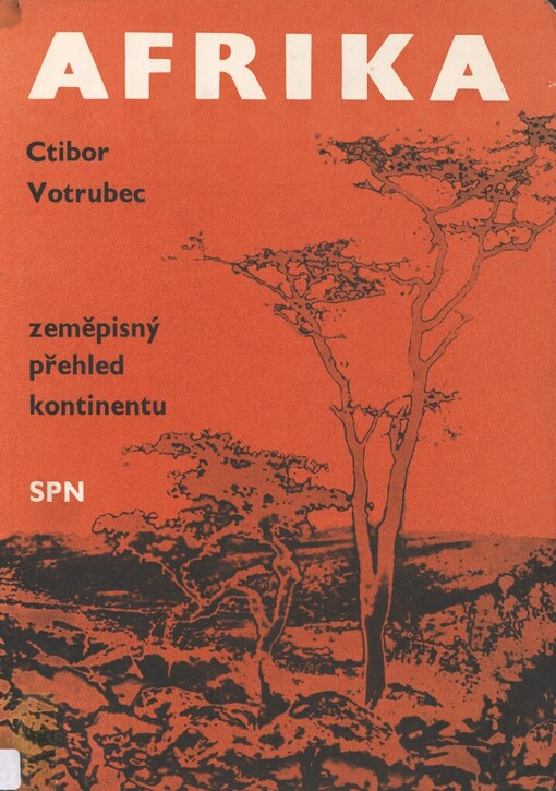 Afrika: zeměpisný přehled kontinentu a jeho oblastně ekonomické problémy : příručka pro vysoké školy