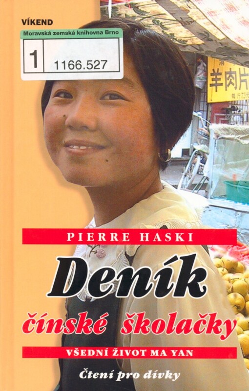 Deník čínské školačky: všední život Ma Yan