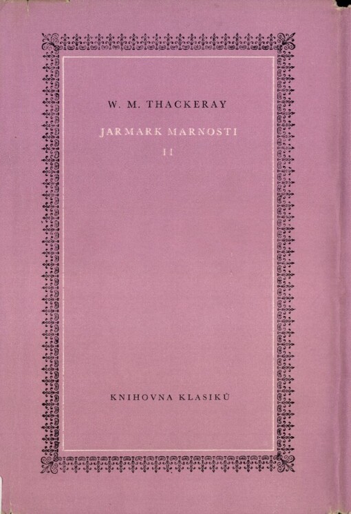 Jarmark marnosti :román bez hrdiny, Vyd 5., (V tomto překladu 2.)