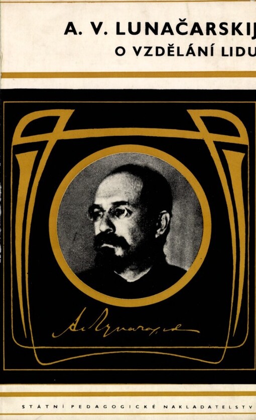 O vzdělání lidu :výbor z díla A.V. Lunačarského
