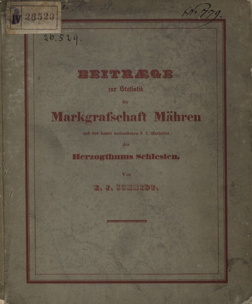 Beiträge zur Statistik der Markgrafschaft Mähren und des damit verbundenen k. k. Antheils des Herzogthums Schlesien