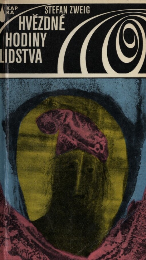 Hvězdné hodiny lidstva: dvanáct historických miniatur