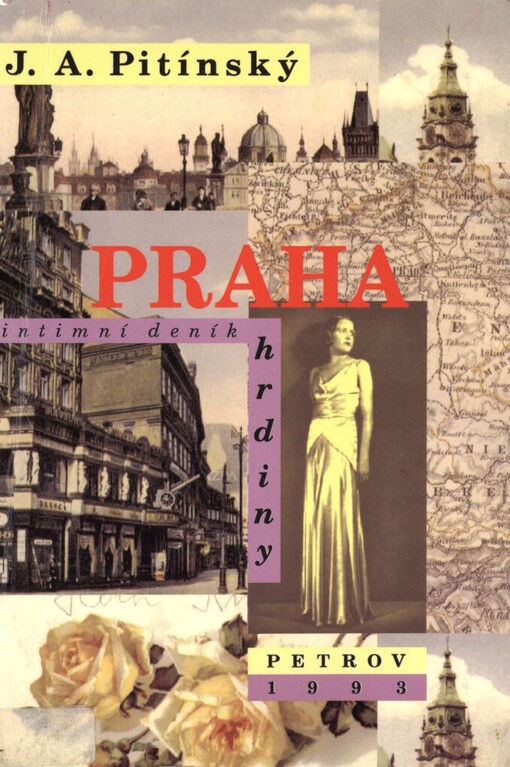 Praha: intimní deník hrdiny