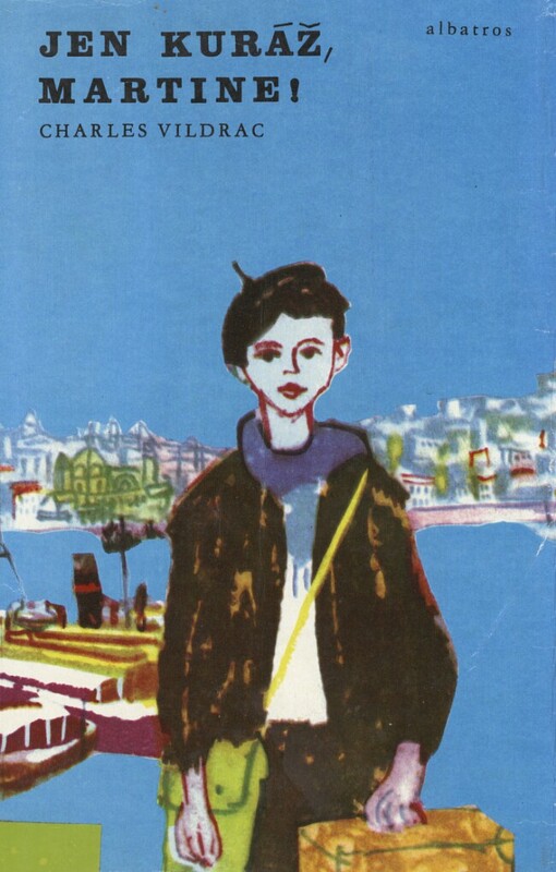 Jen kuráž, Martine!