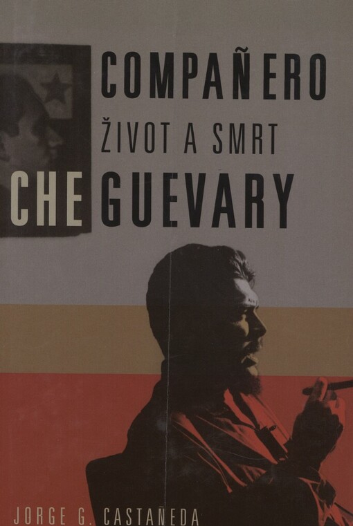 Compañero: život a smrt Che Guevary