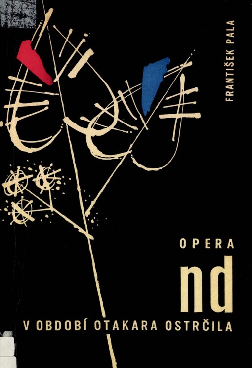 Opera Národního divadla v období Otakara Ostrčila.II. díl, Do Smetanova roku 1924