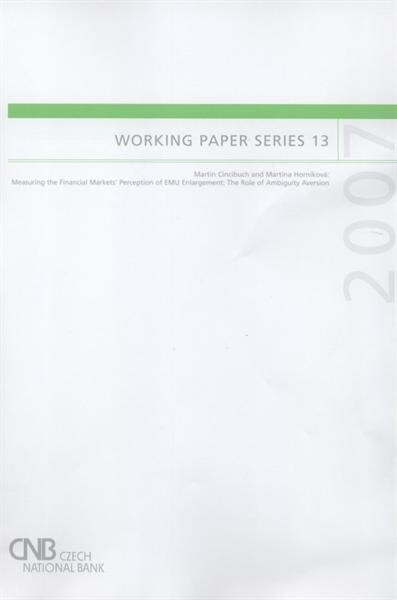 Measuring the financial markets' perception of EMU enlargement : the role of ambiguity aversion