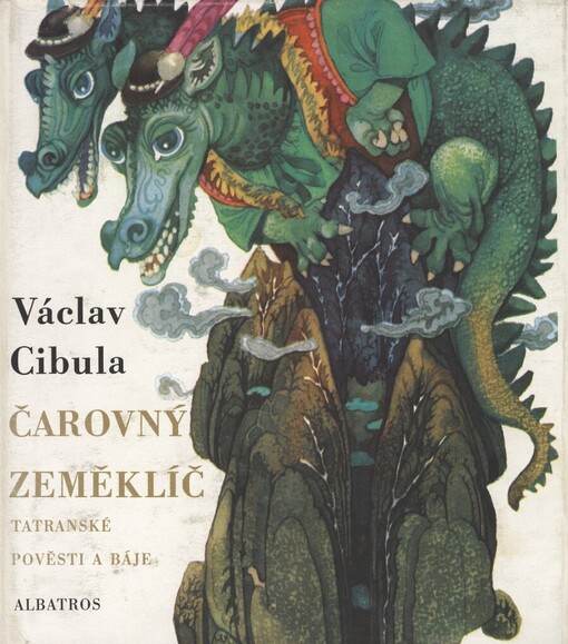 Čarovný zeměklíč: tatranské pověsti a pohádky