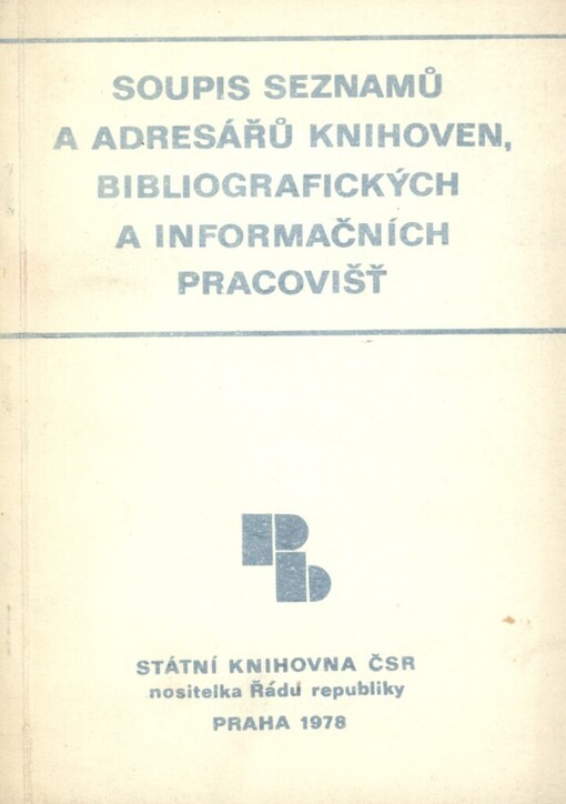 Soupis seznamů a adresářů knihoven, bibliografických a informačních pracovišť