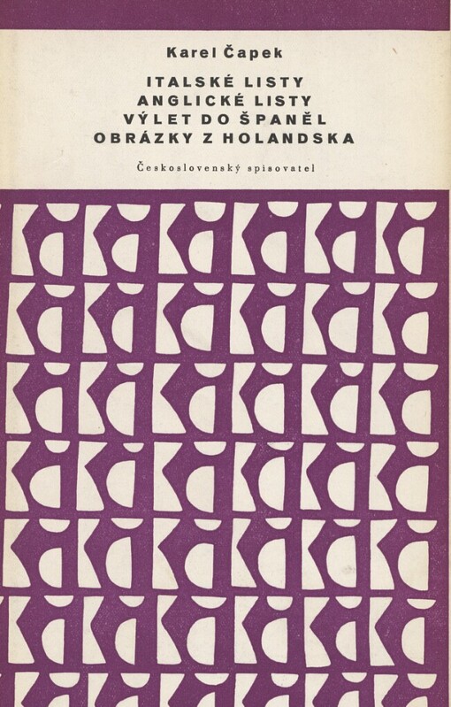 Italské listy ;Anglické listy ; Výlet do Španěl ; Obrázky z Holandska