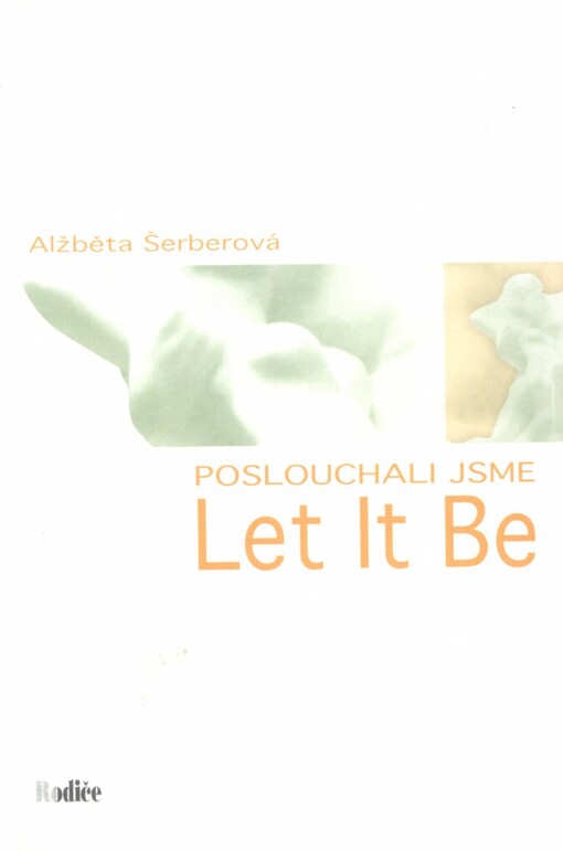 Poslouchali jsme Let it be