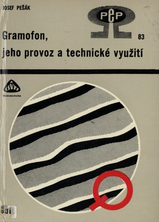 Gramofon, jeho provoz a technické využití