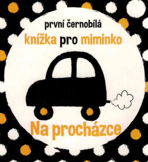 První černobílá knížka pro miminko. Na procházce