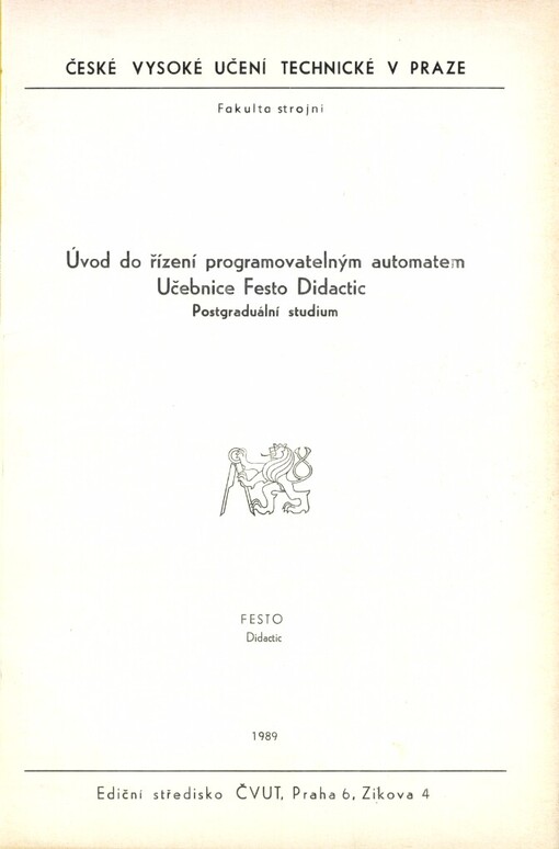 Úvod do řízení programovatelným automatem :učebnice Festo Didactic : postgrad. studium pro stud. fak. strojní