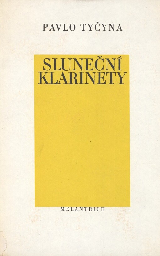 Sluneční klarinety :Výbor z rané poezie revolučních let 1917-1925