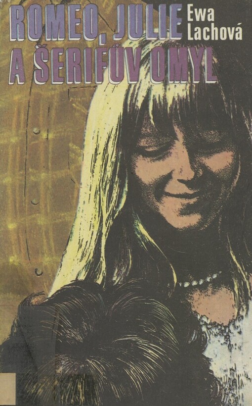 Romeo, Julie a šerifův omyl