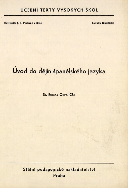 Úvod do dějin španělského jazyka :určeno pro posl. filosof. fak.