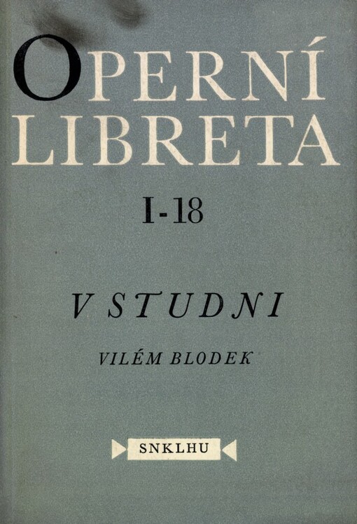 V studni : jednoaktová opera na text Karla Sabiny