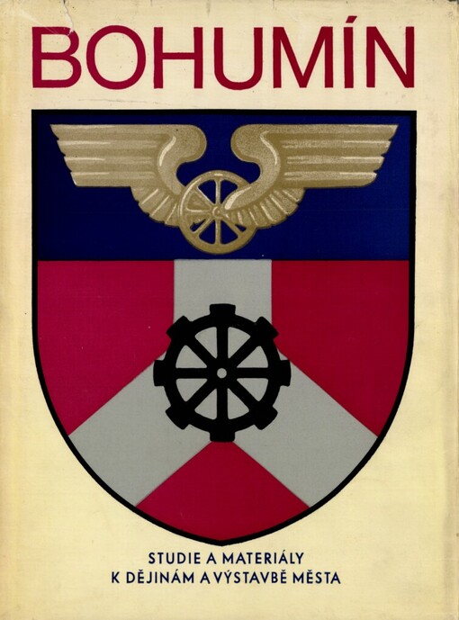 Bohumín : studie a materiály k dějinám a výstavbě města : sborník