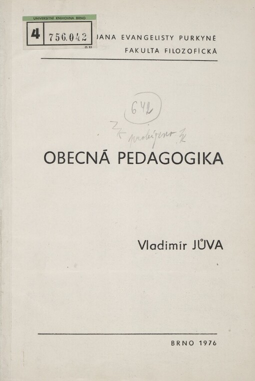 Obecná pedagogika :Určeno pro posl. fak. filoz.