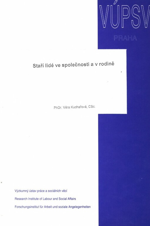 Staří lidé ve společnosti a v rodině