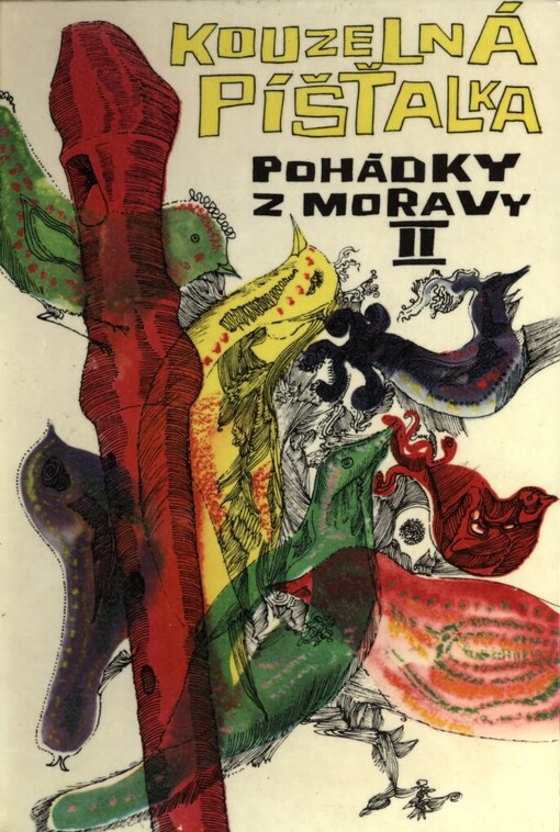 Kouzelná píšťalka :Pohádky z Moravy.2. [sv.]