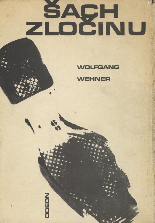 Šach zločinu :dějiny kriminalistiky