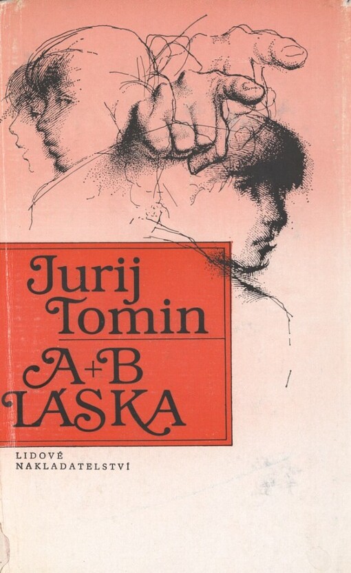 A + B = Láska :pro děvčata od 12 let