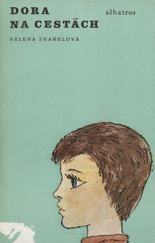 Dora na cestách: pro čtenáře od 12 let