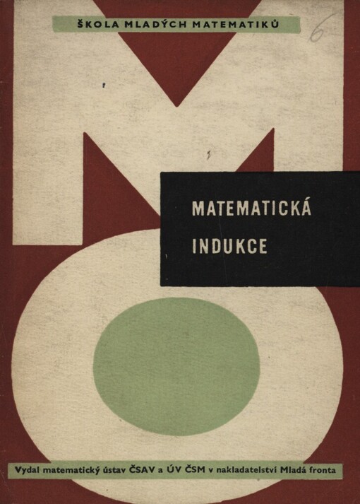 Matematická indukce: pro účastníky matematické olympiády